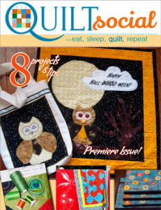 Cover of QUILTsocial Fall 2014 Premiere Issue
