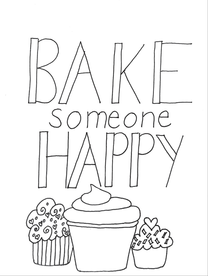The words Bake someone Happy and three cupcakes drawn on white paper